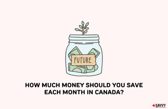 how much money to save monthly canada-imgs