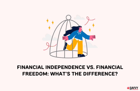 Financial Independence vs. Financial Freedom-img