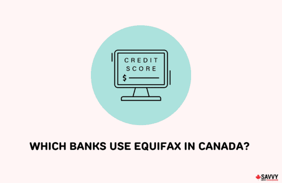 banks that use equifax-img