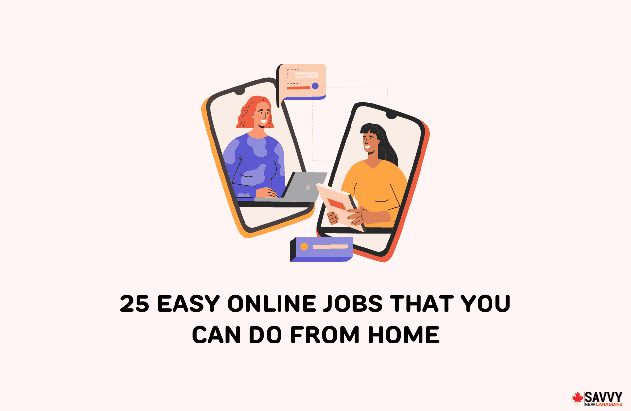 25-easy-online-jobs-that-you-can-do-from-home-savvy-new-canadians