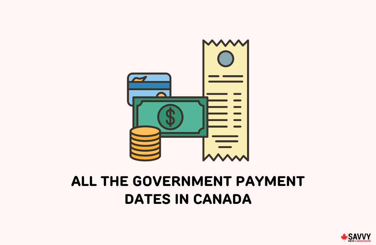 All of the Government Payment Dates in Canada for 2025