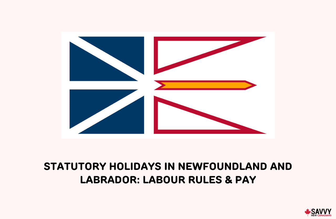 Statutory Holidays in Newfoundland and Labrador for 2025 Labour Rules